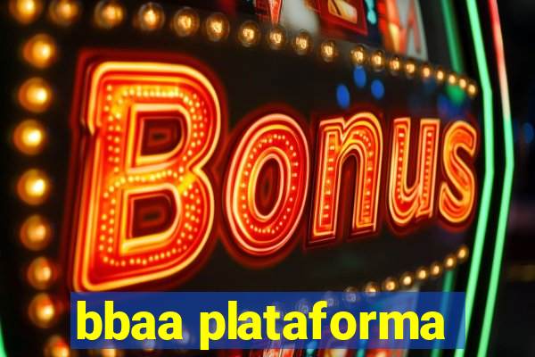 bbaa plataforma